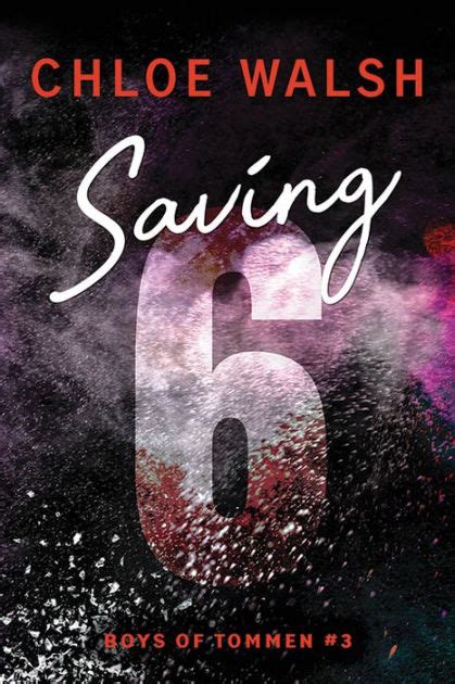 saving 6 chloe walsh|saving 6 original cover.